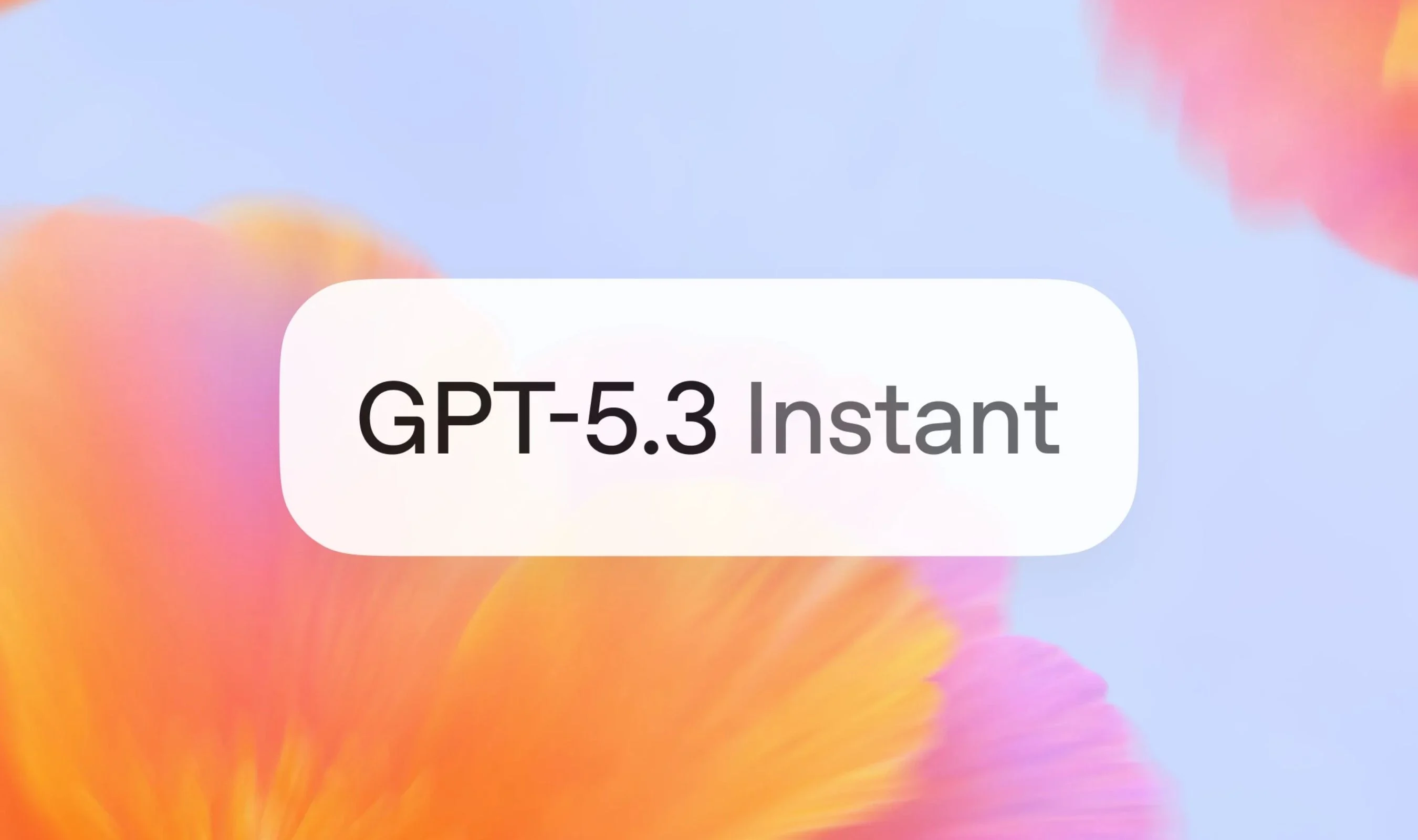 OpenAI Launches GPT-5.3 Instant to Fix ChatGPT’s Overly Cautious Tone
