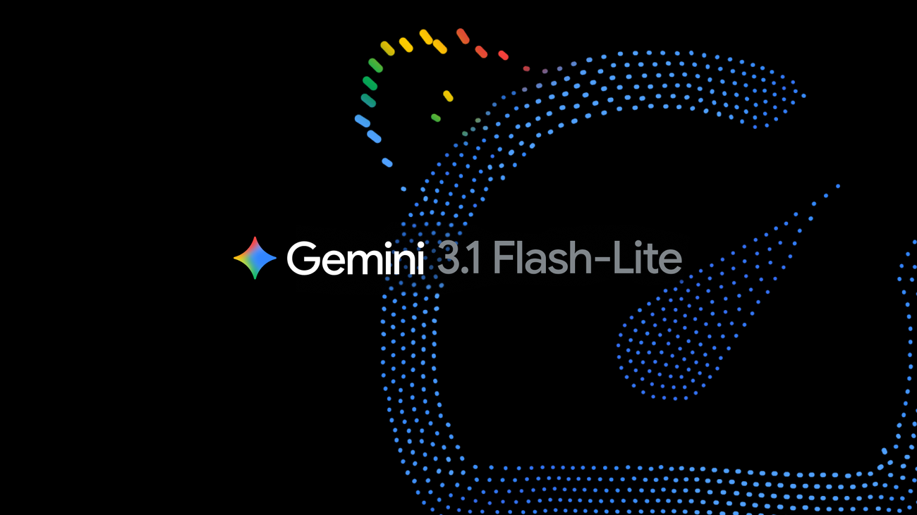 Google Launches Gemini 3.1 Flash-Lite, Its Fastest and Cheapest Gemini Model Yet