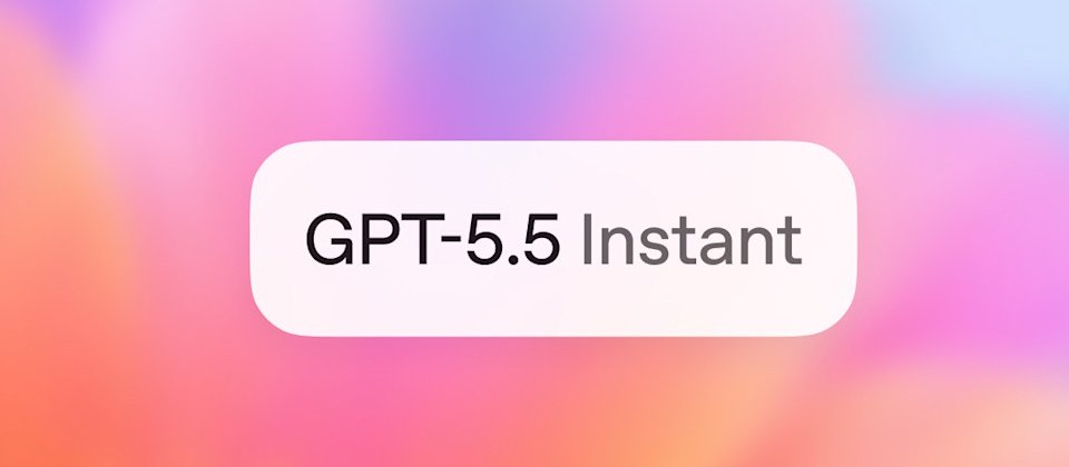 OpenAI Upgrades GPT-5.5 Instant to Make ChatGPT Smarter and More Context-Aware