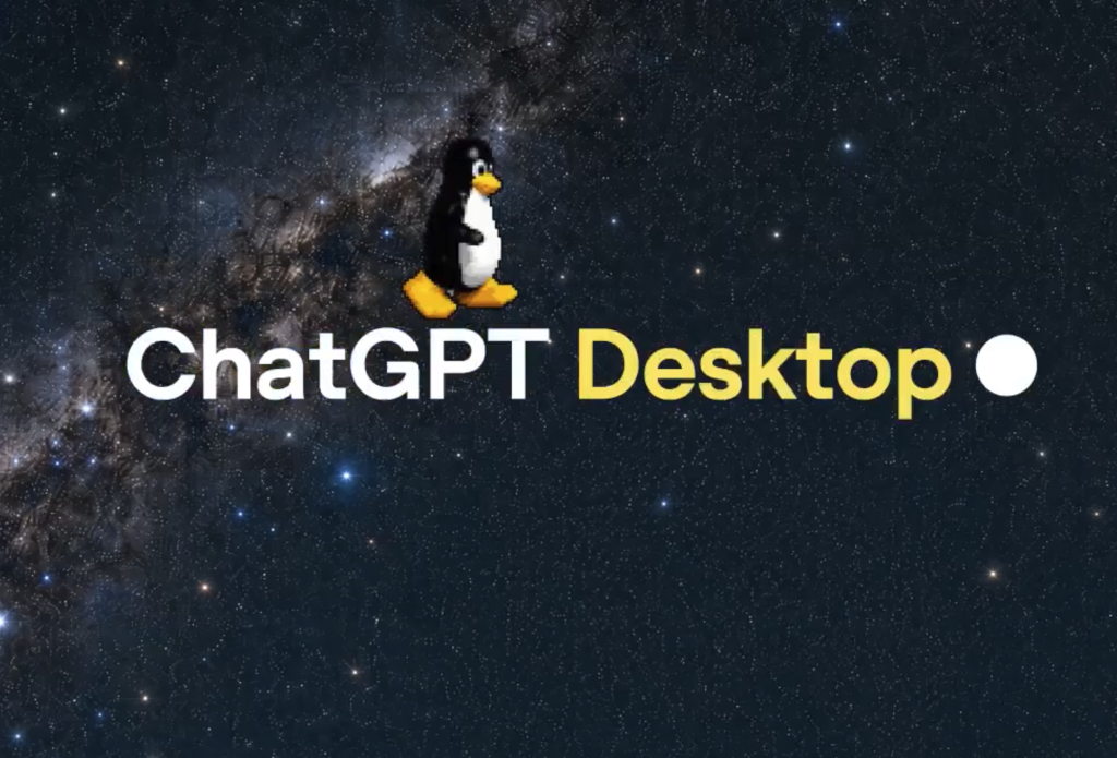 ChatGPT for Linux Is Here as OpenAI Launches Official Desktop App